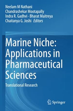 Bild des Verkufers fr Marine Niche: Applications in Pharmaceutical Sciences: Translational Research [Paperback ] zum Verkauf von booksXpress