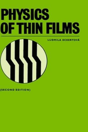 Image du vendeur pour Physics of Thin Films by Ludmila Eckertova [Hardcover ] mis en vente par booksXpress
