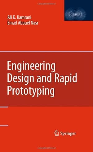 Immagine del venditore per Engineering Design and Rapid Prototyping by Kamrani, Ali K., Nasr, Emad Abouel [Hardcover ] venduto da booksXpress