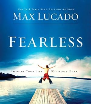 Seller image for Fearless: Imagine Your Life Without Fear by Lucado, Max [Audio CD ] for sale by booksXpress