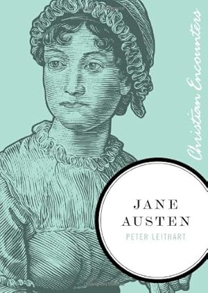 Imagen del vendedor de Jane Austen (Christian Encounters Series) by Leithart, Peter J. [Paperback ] a la venta por booksXpress