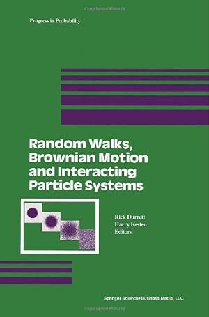 Seller image for Random Walks, Brownian Motion, and Interacting Particle Systems: A Festschrift in Honor of Frank Spitzer (Progress in Probability, Volume 28) [Hardcover ] for sale by booksXpress