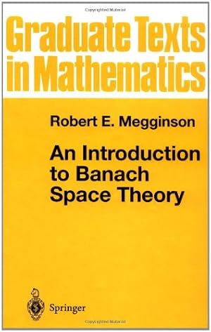 Immagine del venditore per An Introduction to Banach Space Theory (Graduate Texts in Mathematics) by Megginson, Robert E. [Hardcover ] venduto da booksXpress