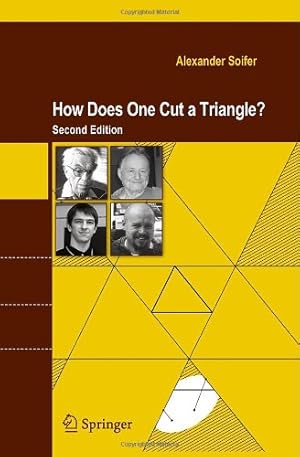 Imagen del vendedor de How Does One Cut a Triangle?: Second Edition by Soifer, Alexander [Paperback ] a la venta por booksXpress