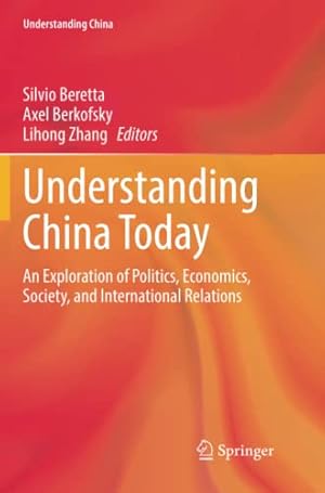 Seller image for Understanding China Today: An Exploration of Politics, Economics, Society, and International Relations [Paperback ] for sale by booksXpress