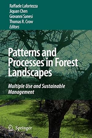 Bild des Verkufers fr Patterns and Processes in Forest Landscapes: Multiple Use and Sustainable Management [Soft Cover ] zum Verkauf von booksXpress