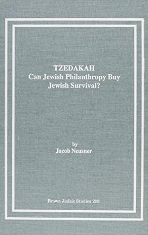 Seller image for Tzedakah: Can Jewish Philanthropy Buy Jewish Survival? by Neusner, Jacob [Hardcover ] for sale by booksXpress