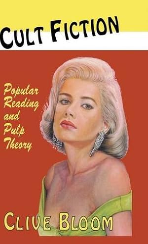 Seller image for Cult Fiction: Popular Reading and Pulp Theory by Bloom, C. [Hardcover ] for sale by booksXpress
