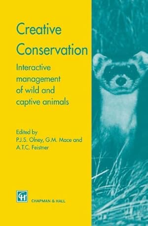 Immagine del venditore per Creative Conservation: Interactive management of wild and captive animals [Paperback ] venduto da booksXpress