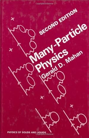 Immagine del venditore per Many-Particle Physics (Physics of Solids and Liquids) by Mahan, Gerald D. [Hardcover ] venduto da booksXpress