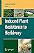 Immagine del venditore per Induced Plant Resistance to Herbivory [Paperback ] venduto da booksXpress