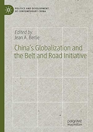 Image du vendeur pour Chinaâ  s Globalization and the Belt and Road Initiative (Politics and Development of Contemporary China) [Paperback ] mis en vente par booksXpress