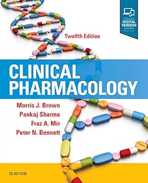 Seller image for Clinical Pharmacology by Brown MA MSc FRCP FAHA FBPharmacolS FMedSci, Morris J., Mir MA FRCP, Fraz A., Sharma MD PhD FRCP, Pankaj, Bennett MD FRCP, Peter N. [Paperback ] for sale by booksXpress