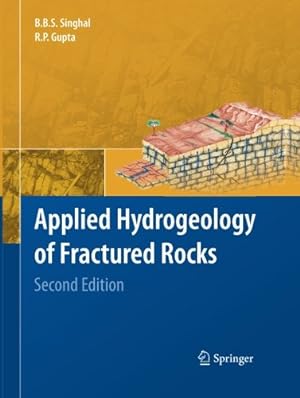 Seller image for Applied Hydrogeology of Fractured Rocks: Second Edition by Singhal â , B.B.S. [Paperback ] for sale by booksXpress