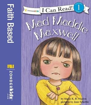 Imagen del vendedor de Mad Maddie Maxwell: Biblical Values (I Can Read!) by Maslyn, Stacie K.B. [Paperback ] a la venta por booksXpress