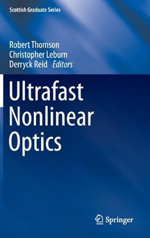 Seller image for Ultrafast Nonlinear Optics (Scottish Graduate Series) [Hardcover ] for sale by booksXpress