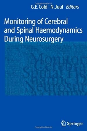 Seller image for Monitoring of Cerebral and Spinal Haemodynamics during Neurosurgery [Paperback ] for sale by booksXpress
