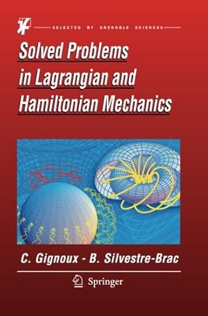 Bild des Verkufers fr Solved Problems in Lagrangian and Hamiltonian Mechanics by Gignoux, Claude [Paperback ] zum Verkauf von booksXpress