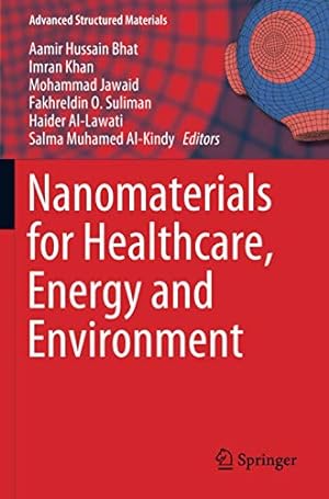 Image du vendeur pour Nanomaterials for Healthcare, Energy and Environment (Advanced Structured Materials) [Paperback ] mis en vente par booksXpress