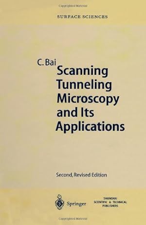 Seller image for Scanning Tunneling Microscopy and Its Application (Springer Series in Surface Sciences) by Bai, Chunli [Paperback ] for sale by booksXpress