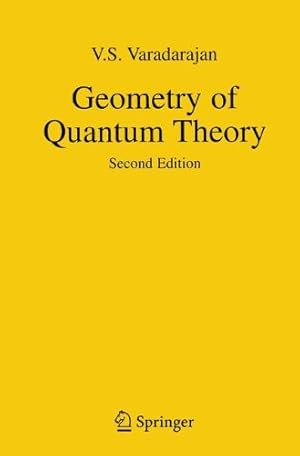 Immagine del venditore per Geometry of Quantum Theory by Varadarajan, V. S. [Paperback ] venduto da booksXpress