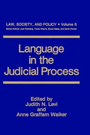 Seller image for Language in the Judicial Process (Law, Society and Policy (5)) [Hardcover ] for sale by booksXpress