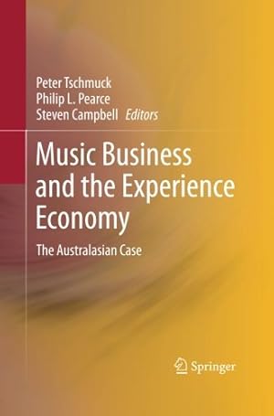 Imagen del vendedor de Music Business and the Experience Economy: The Australasian Case [Paperback ] a la venta por booksXpress