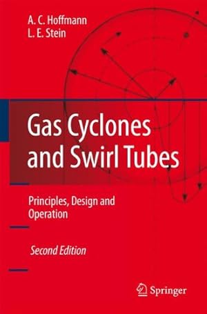 Image du vendeur pour Gas Cyclones and Swirl Tubes: Principles, Design, and Operation by Hoffmann, Alex C. [Paperback ] mis en vente par booksXpress