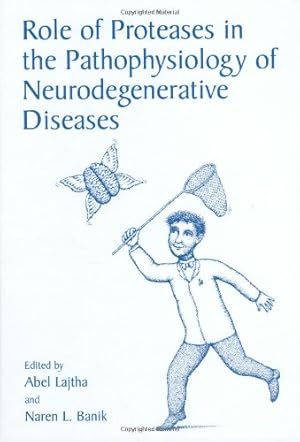 Immagine del venditore per Role of Proteases in the Pathophysiology of Neurodegenerative Diseases by Friedman, Herman, Honeyman, Allen, Lajtha, Able, Katz, Lynda J., Bendinelli, Mauro, Weisman, Newland, Robert, goldstein, Gerald, Beers, Sue R., Howie, Alexander J., Lance, Leonard L., Lacy, Charles F., Goldman, Morton P., Young, David B. [Hardcover ] venduto da booksXpress