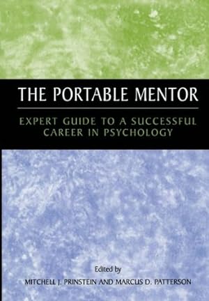 Immagine del venditore per The Portable Mentor: Expert Guide to a Successful Career in Psychology [Hardcover ] venduto da booksXpress