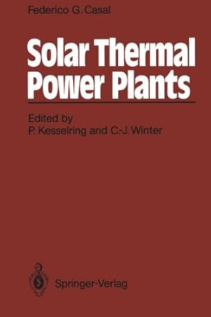 Seller image for Solar Thermal Power Plants: Achievements And Lessons Learned Exemplified By The Ssps Project In Almeria/Spain by Casal, Federico G. [Paperback ] for sale by booksXpress