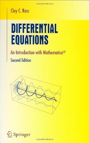 Seller image for Differential Equations: An Introduction with Mathematica ® (Undergraduate Texts in Mathematics) by Ross, Clay C. [Hardcover ] for sale by booksXpress