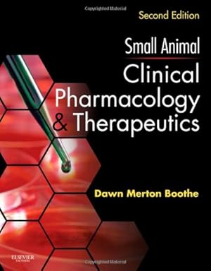 Imagen del vendedor de Small Animal Clinical Pharmacology and Therapeutics by Boothe DVM MS PhD DACVIM DACVCP, Dawn Merton [Paperback ] a la venta por booksXpress