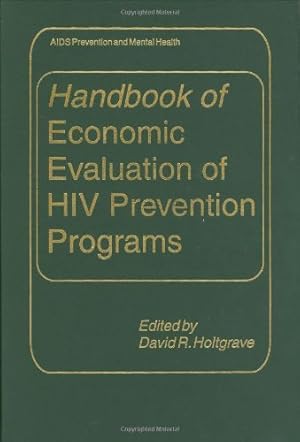 Bild des Verkufers fr Handbook of Economic Evaluation of HIV Prevention Programs (Aids Prevention and Mental Health) [Hardcover ] zum Verkauf von booksXpress