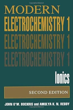 Immagine del venditore per Volume 1: Modern Electrochemistry: Ionics by Bockris, John O'M., Reddy, Amulya K.N. [Hardcover ] venduto da booksXpress