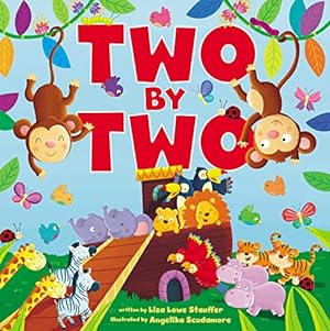 Seller image for Two by Two by Stauffer, Lisa Lowe [Board book ] for sale by booksXpress