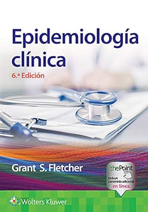 Seller image for Epidemiolog ­a Cl ­nica (Spanish Edition) by Fletcher MD Msc, Robert H, Fletcher MD Msc, Suzanne W, Fletcher MD MPH, Grant S [Paperback ] for sale by booksXpress