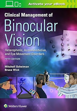 Imagen del vendedor de Clinical Management of Binocular Vision by Scheiman OD, Mitchell, Wick OD PhD, Bruce [Paperback ] a la venta por booksXpress