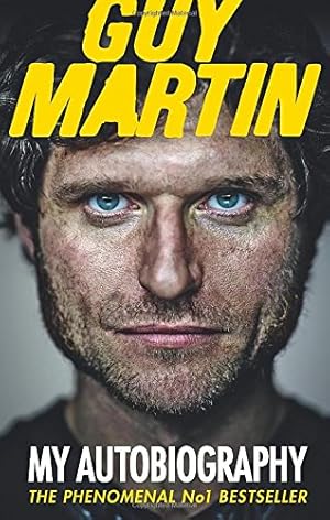 Imagen del vendedor de Guy Martin: My Autobiography by Martin, Guy [Paperback ] a la venta por booksXpress