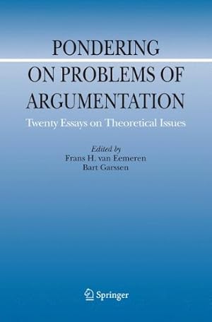 Image du vendeur pour Pondering on Problems of Argumentation: Twenty Essays on Theoretical Issues (Argumentation Library) [Paperback ] mis en vente par booksXpress