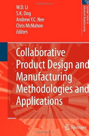Seller image for Collaborative Product Design and Manufacturing Methodologies and Applications (Springer Series in Advanced Manufacturing) [Hardcover ] for sale by booksXpress