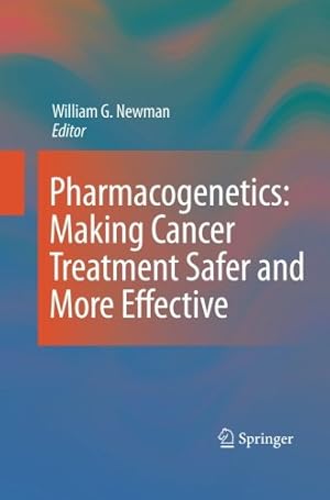 Seller image for Pharmacogenetics: Making cancer treatment safer and more effective [Paperback ] for sale by booksXpress