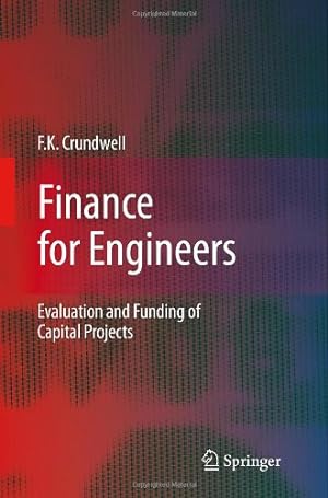Imagen del vendedor de Finance for Engineers: Evaluation and Funding of Capital Projects by Crundwell, Frank [Hardcover ] a la venta por booksXpress