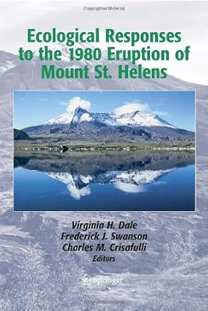 Imagen del vendedor de Ecological Responses to the 1980 Eruption of Mount St. Helens [Paperback ] a la venta por booksXpress
