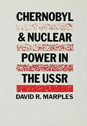 Imagen del vendedor de Chernobyl and Nuclear Power in the USSR by Marples, David R. [Hardcover ] a la venta por booksXpress