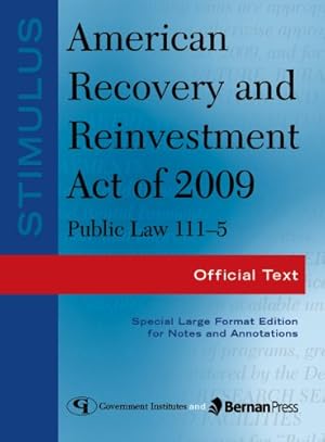 Seller image for Stimulus: American Recovery and Reinvestment Act of 2009: PL 111-5: Official Text by Government, Federal [Hardcover ] for sale by booksXpress