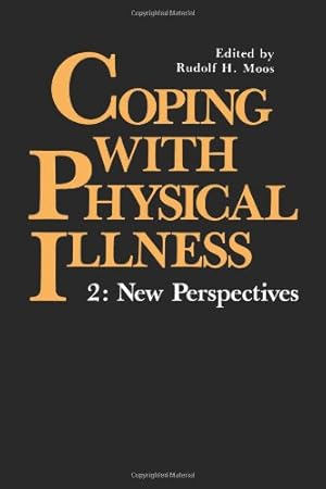 Imagen del vendedor de Coping with Physical Illness Volume 2 : New Perspectives by Moos, Rudolph H. [Paperback ] a la venta por booksXpress