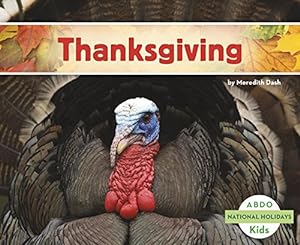 Seller image for Thanksgiving Day (National Holidays) by Dash, Meredith [Paperback ] for sale by booksXpress