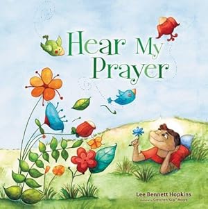 Seller image for Hear My Prayer by Lee Bennett Hopkins [Hardcover ] for sale by booksXpress