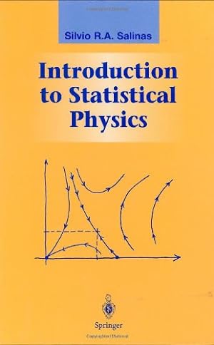 Imagen del vendedor de Introduction to Statistical Physics (Graduate Texts in Contemporary Physics) by Salinas, Silvio [Hardcover ] a la venta por booksXpress